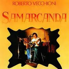 ROBERTO VECCHIONI / ロベルト・ヴェッキオーニ / SAMARCANDA