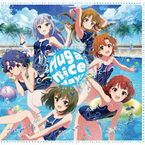 高坂海美 (CV.上田麗奈) 、白石紬 (CV.南早紀) 、豊川風花 (CV.末柄里恵) 、永吉昴 (CV.斉藤佑圭) 、野々原茜 (CV.小笠原早紀) 、矢吹可奈 (CV.木戸衣吹) / THE IDOLM@STER MILLION BATTLE OF THE@TER EX01 Hug a nice day! / THE IDOLM@STER MILLION BATTLE OF THE@TER EX01 HUG A NICE DAY!