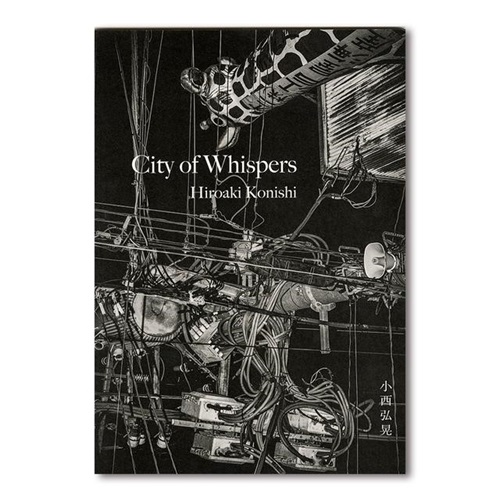 Konishi Hiroaki / 小西弘晃 / City of Whispers