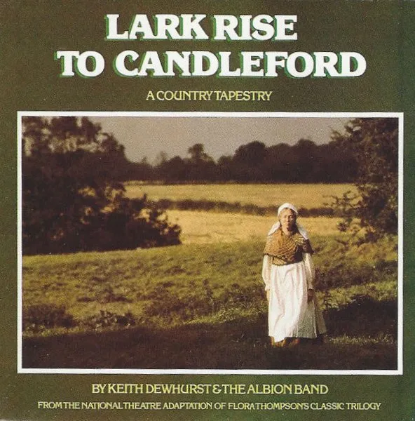 ALBION BAND / LARK RISE TO CANDLEFORD