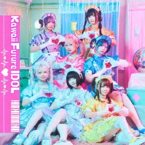 NANIMONO / Kawaii Future IDOL