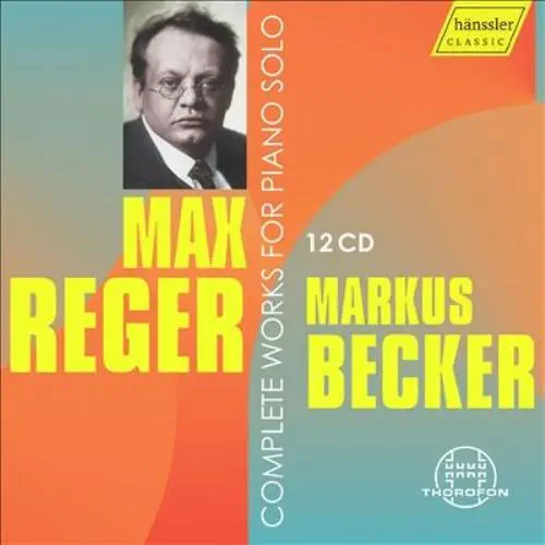 MARKUS BECKER / マルクス・ベッカー / REGER:COMPLETE WORKS FOR PIANO SOLO