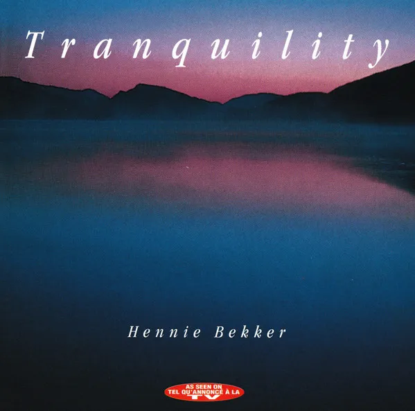 HENNIE BEKKER / TRANQUILITY