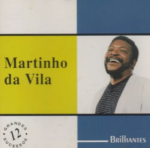 MARTINHO DA VILA / マルチーニョ・ダ・ヴィラ / BRILHANTES