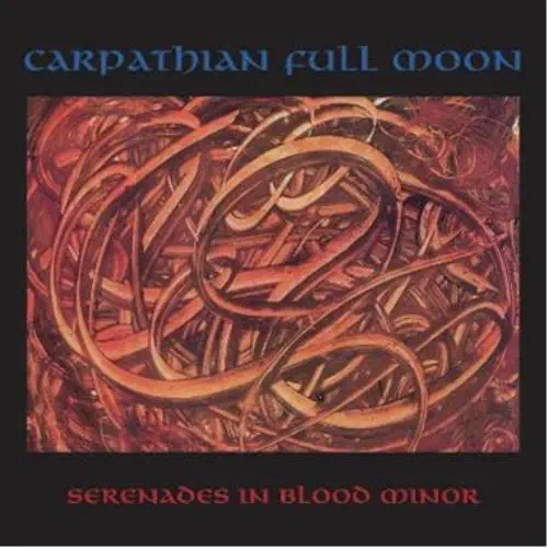 CARPATHIAN FULL MOON / SERENADES IN BLOOD MINOR