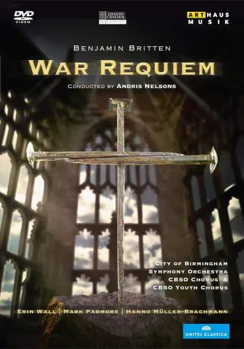ANDRIS NELSONS / アンドリス・ネルソンス / BRITTEN:WAR REQUIEM(DVD)