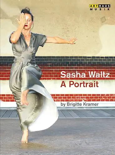 SASHA WALTZ / サシャ・ヴァルツ / SASHA WALTZ A PORTRAIT(DVD)