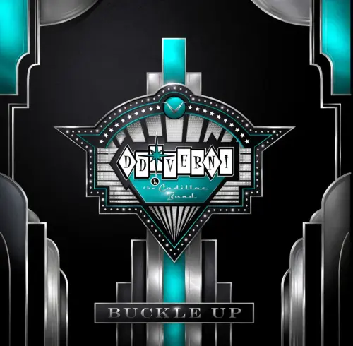 DD VERNI AND THE CADILLAC BAND / BUCKLE UP