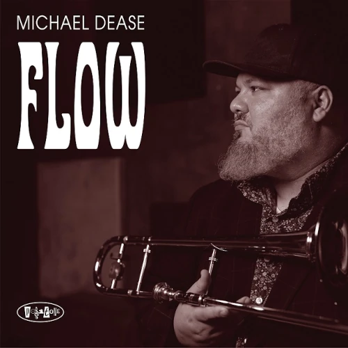 MICHAEL DEASE / マイケル・ディーズ / FLOW