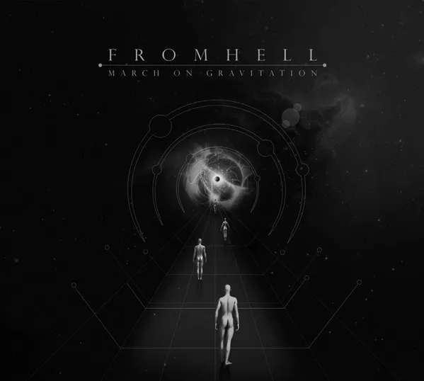 FROMHELL / MARCH ON GRAVITATION