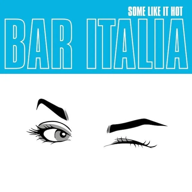 bar italia / バー・イタリア / サム･ライク･イット･ホット（国内盤CD） / SOME LIKE IT HOT