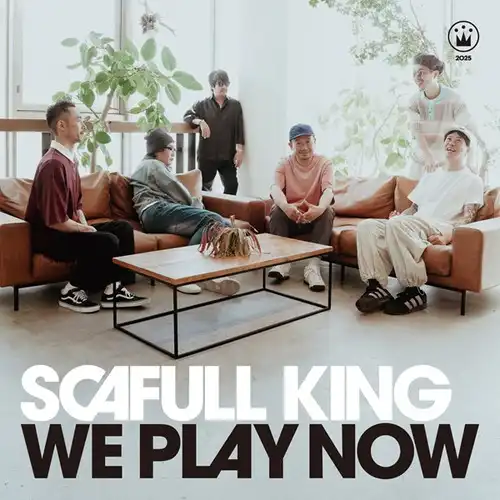 SCAFULL KING / WE PLAY NOW