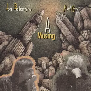 JON BALLANTYNE / ジョン・バランタイン / ア・ミュージング