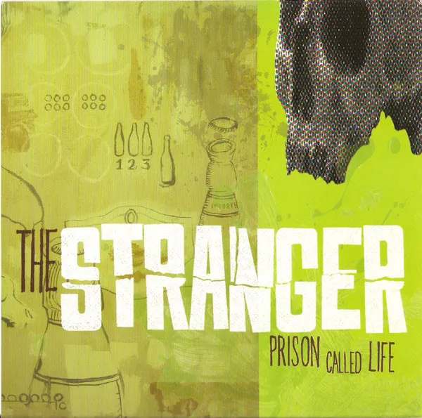 STRANGER / PRISON CALLED LIFE
