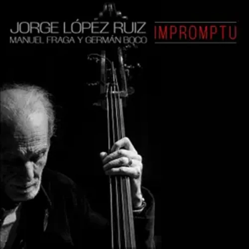JORGE LOPEZ RUIZ / ホルヘ・ロペス・ルイス / IMPROMPTU (LP)