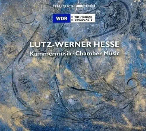 VARIOUS ARTISTS (CLASSIC) / オムニバス (CLASSIC) / LUTZ-WERNER HESSE:CHAMBER MUSIC / HESSE:CHAMBER MUSIC