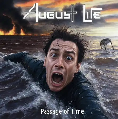 AUGUST LIFE / PASSAGE OF TIME