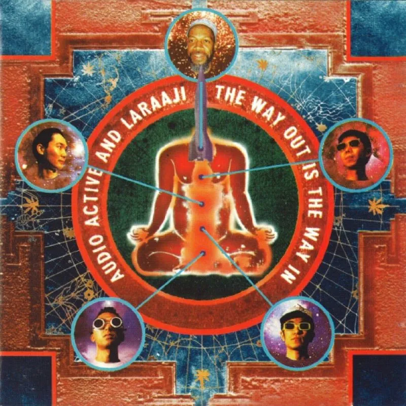 LARAAJI & AUDIO ACTIVE / ララージ・アンド・オーディオ・アクティブ / ザ･ウェイ･アウト･イズ･ザ･ウェイ･イン [CD] / THE WAY OUT IS THE WAY IN [CD]
