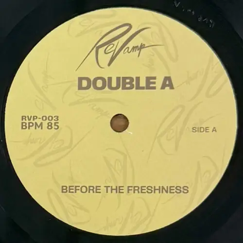 DOUBLE A / BEFORE THE FRESHNESS B/W CHI-TOWN TRUTH (7")