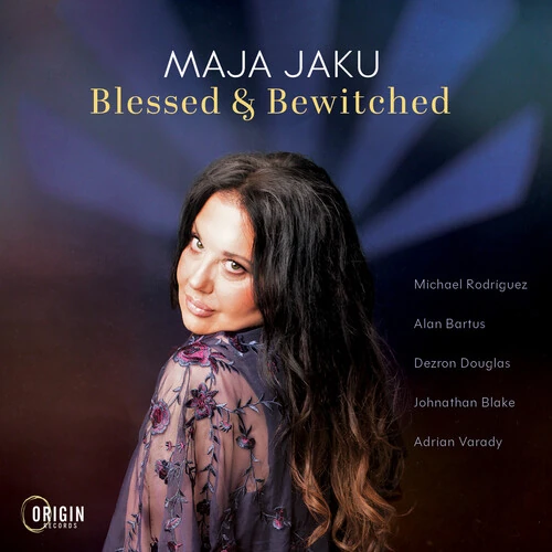MAJA JAKU / BLESSED & BEWITCHED