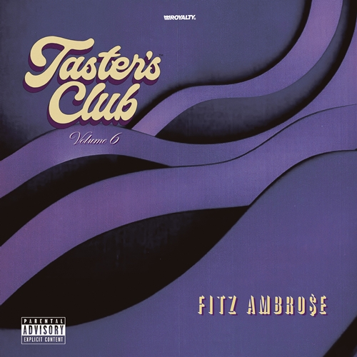 Fitz Ambro$e / TASTER'S CLUB VOL.6