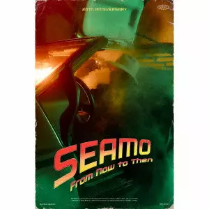 SEAMO / From Now to Then