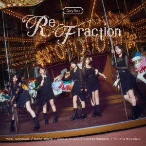 DayRe: / ReFraction / REFRACTION