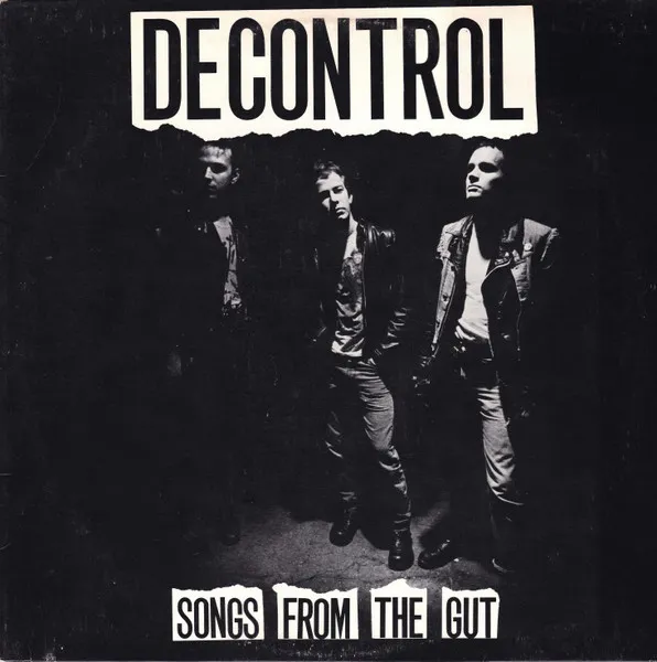 DECONTROL (PUNK/CAN) / デコントロール / SONGS FROM THE GUT