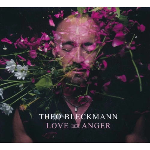 THEO BLECKMANN / セオ・ブレックマン / LOVE AND ANGER