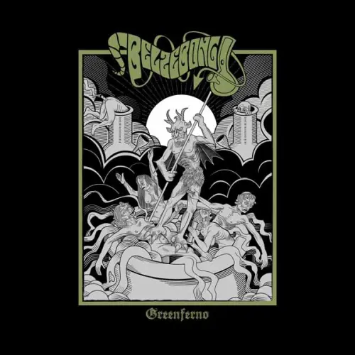 BELZEBONG / GREENFERNO