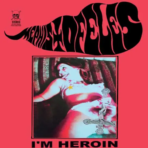 MEPHISTOFELES / メフィストフェレス / I'M HEROIN