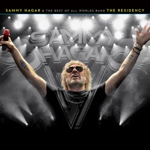 SAMMY HAGAR / サミー・ヘイガー / SAMMY HAGAR & THE BEST OF ALL WORLDS BAND - THE RESIDENCY