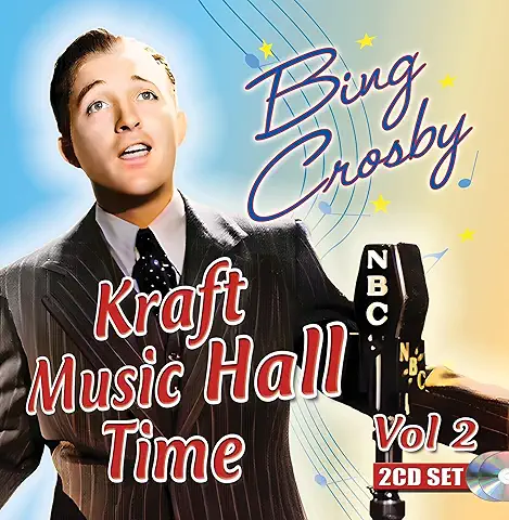 BING CROSBY / ビング・クロスビー / KRAFT MUSIC HALL TIME VOL 2
