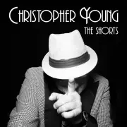 CHRISTOPHER YOUNG / クリストファー・ヤング / CHRISTOPHER YOUNG : THE SHORTS