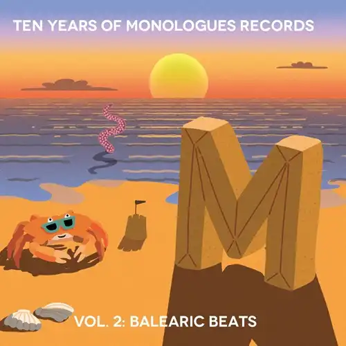 V.A. (MONOLOGUES RECORDS) / TEN YEARS OF MONOLOGUES RECORDS VOL. 2: BALEARIC BEATS