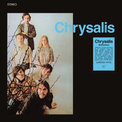 CHRYSALIS / クリサリス / DEFINITION