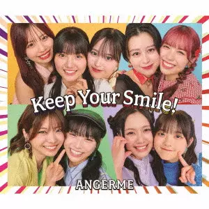 ANGEREME / アンジュルム / Keep Your Smile!