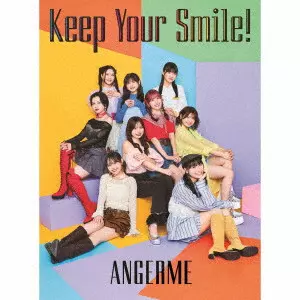 ANGEREME / アンジュルム / Keep Your Smile!