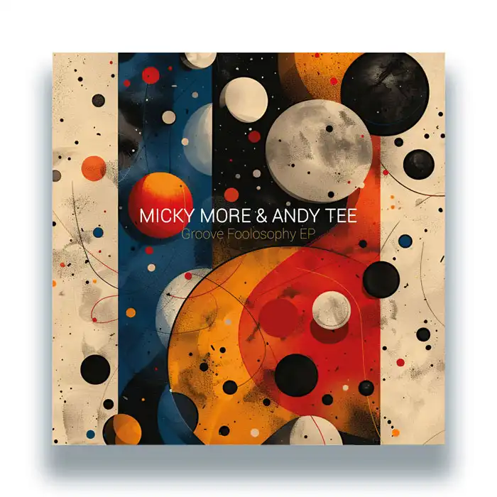 MICKY MORE & ANDY TEE / GROOVE FOOLOSOPHY EP