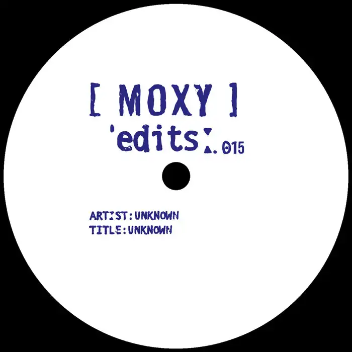 MOXY EDITS / MOXY EDITS 15 & 16