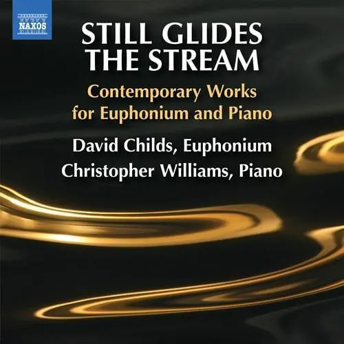 DAVID CHILDS / デイヴィッド・チャイルズ / WILBY:STILL GLIDES THE STREAM