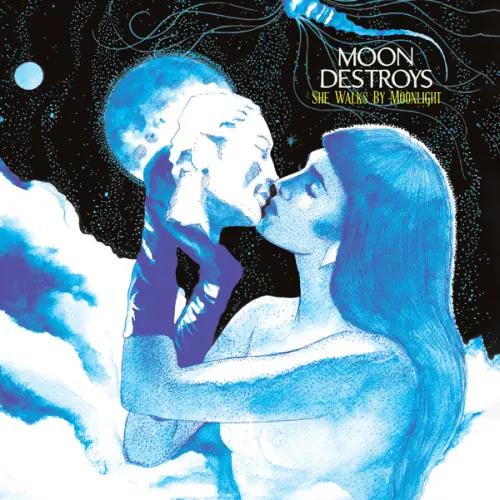 MOON DESTROYS / SHE WALKS BY MOONLIGHT