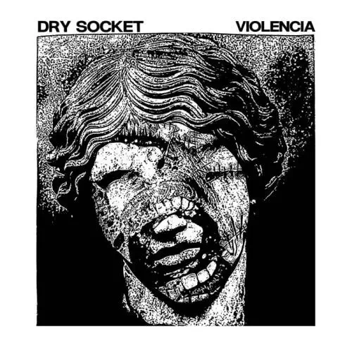 DRY SOCKET : VIOLENCIA / SPLIT (7")