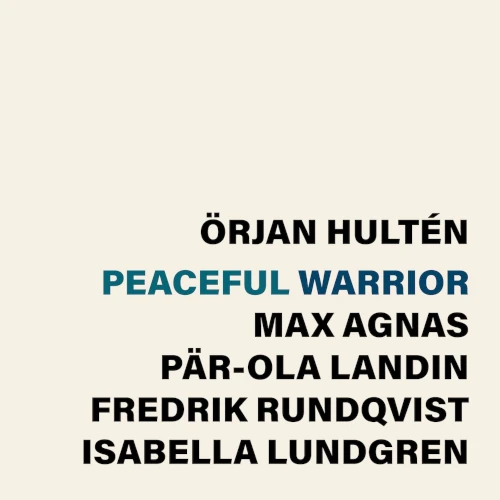 ORJAN HULTEN / オリヤン・ヒュルテーン / PEACEFUL WARRIOR