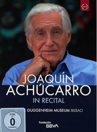 JOAQUIN ACHUCARRO / ホアキン・アチューカロ / IN RECITAL AT THE GUGGENHEIM MUSEUM BILBAO(DVD)