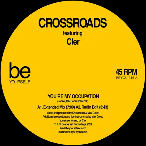 CROSSROADS FEAT. CLER / YOU'RE MY OCCUPATION (12INCH)