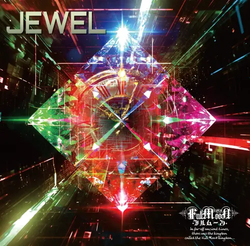 FullMooN / フルムーン / JEWEL / ジュエル