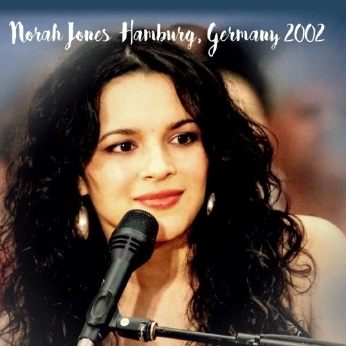 NORAH JONES / ノラ・ジョーンズ / ライヴ･イン･ジャーマニー2002