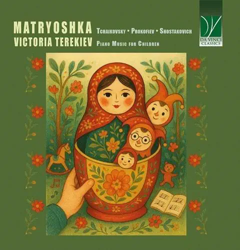 VICTORIA TEREKIEV / ヴィクトリア・テレキエフ / TCHAIKOVSKY:CHILDREN'S ALBUM - MATRYOSHKA / MATRYOSHKA