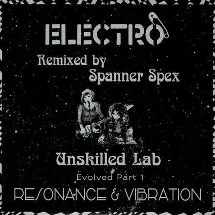 UNSKILLED LAB / RESONANCE & VIBRATION SPANNER SPEX REMIX (CD)